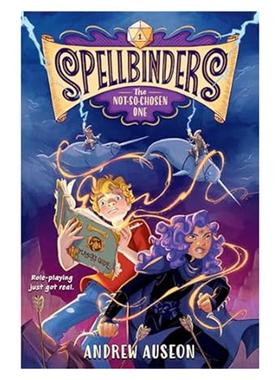 现货 英文原版 Spellbinders: The Not-So-Chosen One