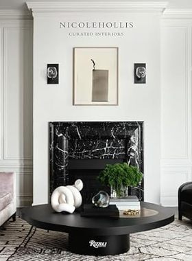 现货 英文原版 Nicole Hollis: Curated Interiors 妮可·霍利斯：精心策划的室内设计