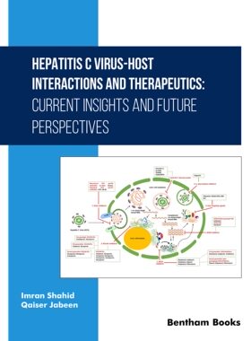 预售 英文原版 Hepatitis C Virus-Host Interactions and Therapeutics: Current Insights and Future Perspectives 丙型肝炎病