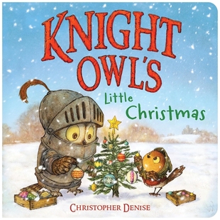 小小圣诞节 凯迪克奖绘本系列 Little 英文原版 Christmas Owl’s 猫头鹰骑士 Knight 预售 纸板书