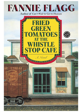 预售 英文原版 油炸绿西红柿 电影原著小说 油炸绿番茄 Fried Green Tomatoes at the Whistle Stop Cafe  平装