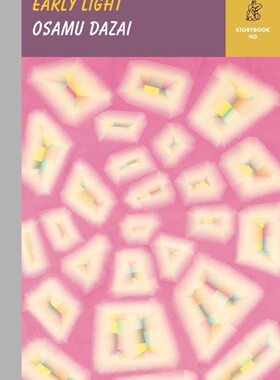现货 英文原版 太宰治 Early Light 薄明 DAZAI, OSAMU《人间失格》作者