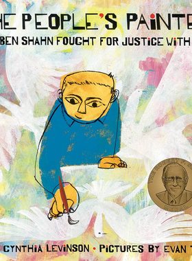 预售 英文原版 The People's Painter: How Ben Shahn Fought for Justice with Art 人民画家：本·沙恩如何用艺术争取正义