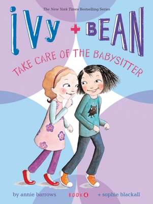 预售 进口英文 少儿读物 英文版 Ivy + Bean Take Care of the Babysitter Ivy+Bean照顾保姆