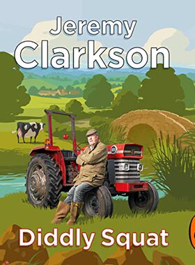 预售 英文原版 Diddly Squat 克拉克森的农场 杰里米 克拉克森英文原版 王牌主持人 Jeremy Clarkson