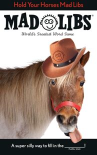 Your Word 世界上 文字游戏 现货 Mad 伟大 Libs Horses Greatest World Hold Game 英文原版