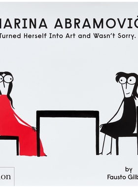 预售 英文原版 Marina Abramovic Turned Herself Into Art and Wasn't Sorry. 玛丽娜·阿布拉莫维奇把自己变成了艺术，并不后悔
