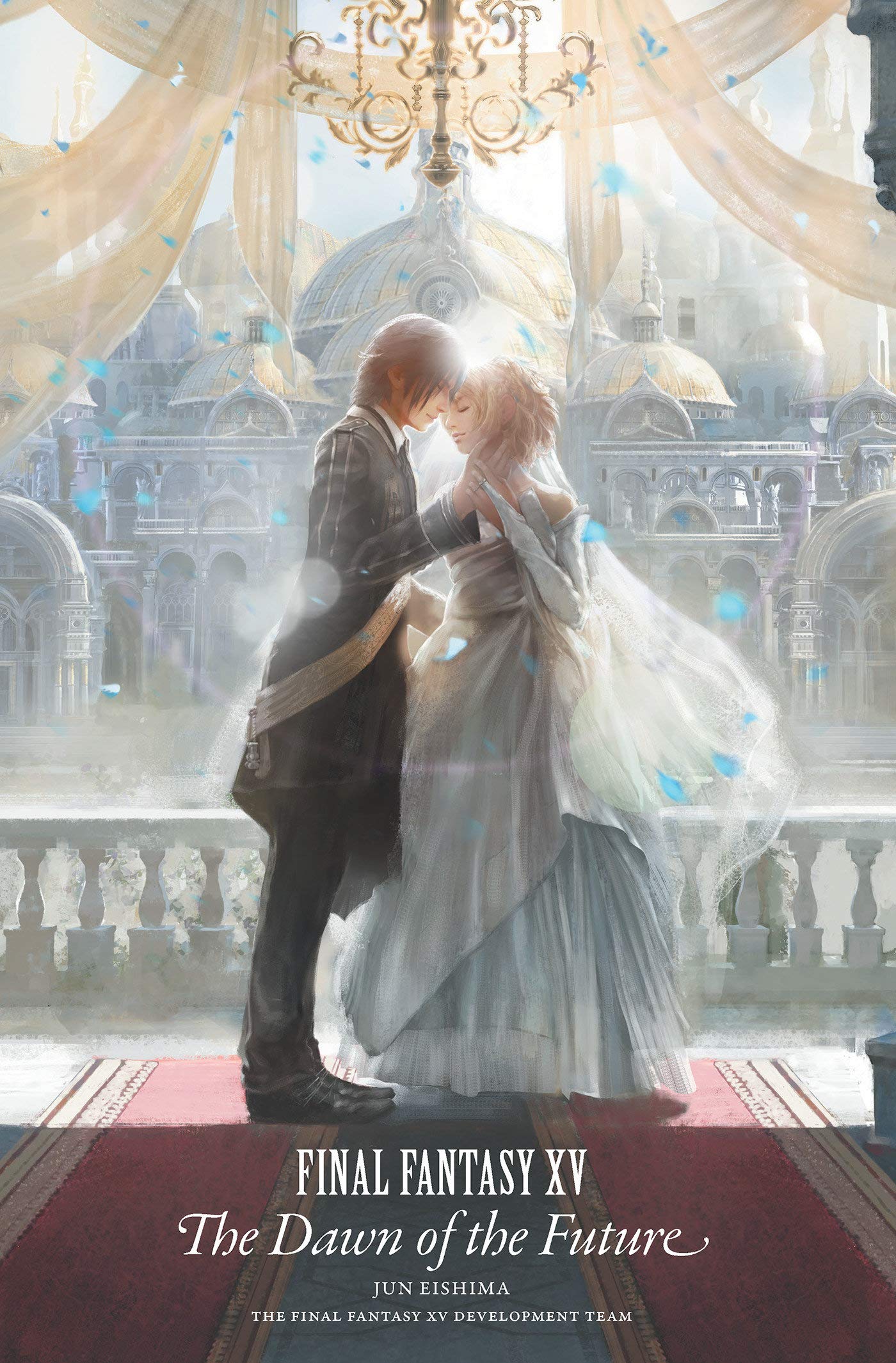 final fantasy xv the dawn of the future jun eishima 最终幻想15