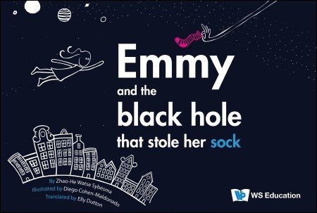 预售 英文原版 EMMY AND THE BLACK HOLE THAT STOLE HER SOCK 艾美和偷她袜子的黑洞 少儿科普