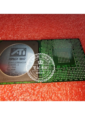 216CLS3BGA21H  BGA  新的 一个起拍