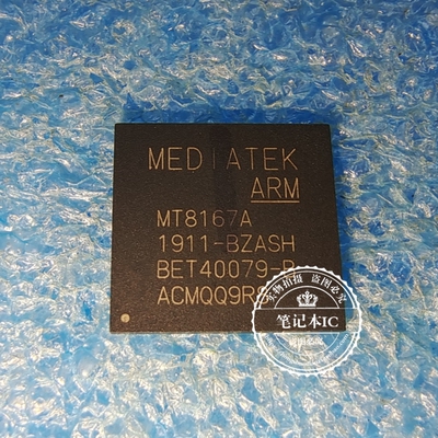 MT8167A   MT8167A/SB  MT8167A/DB  MT8167A/BB   封装BGA