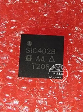 SIC402BCD-T1-GE3 SIC402BCD SIC402B QFN  新的  一个起拍
