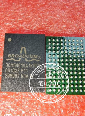 BCM5461SA1KPFG BCM54615A1KPFG  BCM5461SAIKPFG BGA  新的