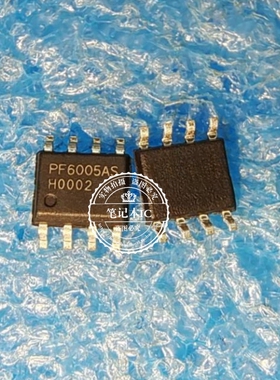 PF6005AS PF6005A PF6005 6005 SOP-8    新的 一个起拍