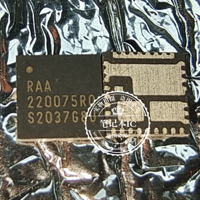 全新原装 RAA220075R0 RAA220075RO 220075R0 QFN芯片IC一个起拍