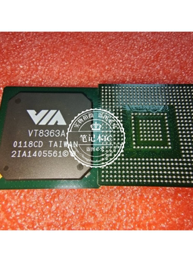 VT8363A  版本CD  BGA  新的 一个起拍