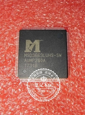 MSD3663LUHA-SW MSD3663LUHS-Z1 MSD3663LUHS-SW QFP封装 新的