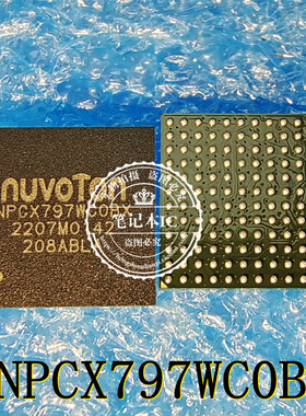 NPCX797WC0BX NPCX797WCOBX BGA 新的 一个起拍