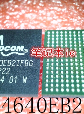 BCM54640EB2IFBG      BCM54640EB2      BGA封装     新的