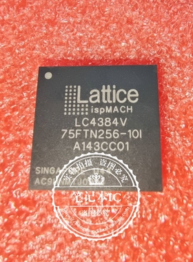 LC4384V-75FTN256-10I LC4384V75FTN256-101 BGA 新的 一个起拍