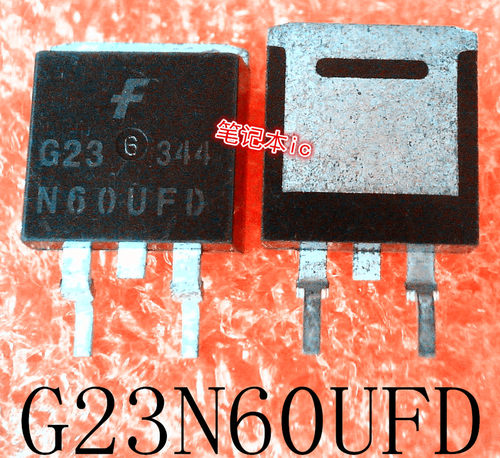 G23N60UFD    G23N60   TO-263   新的