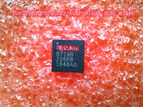 PS8719BTQFN24GTR2-AO PS8719B AO 丝印 8719B AO QFN  PS8711B