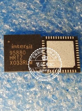 ISL95855CHRTZ 95855C ISL95880HRTZ 95880 95880HRTZ 新现货
