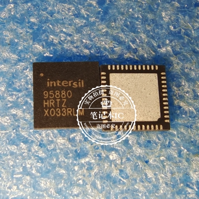 ISL95855CHRTZ 95855C ISL95880HRTZ 95880 95880HRTZ 新现货