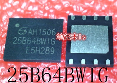 GD25B64BWIG    25B64BWIG     25B64BW1G    QFN8    新的