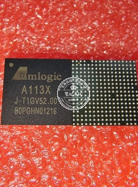A113X  AMLOGICA113X  A113D  BGA  新的