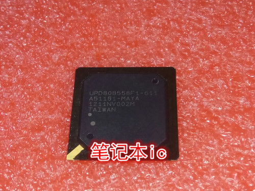 UPD808558F1-611 A51181-MAYA UPD80858BF1-611 BGA新的 一个起卖