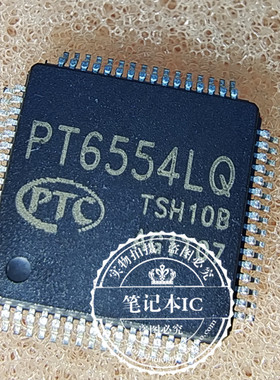 PT6554LQ PT6554LO QFP C190FL-10935-L C190FL-10935  新的