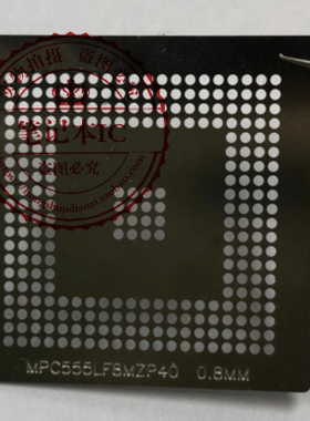 MPC555LF8MZP40 R5F72543RBGV 264-8215BGA272    植球钢网