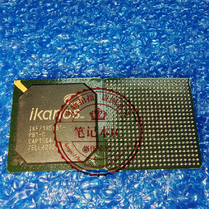 IKF7185-B1-PB1-C 1KF7185-B1-PB1-C IKF7185-B1-PBI-C SRK32 BGA