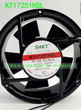 KT17251HSL FP-108EX-S1-S AC380V 0.22A 38W电焊机ZX7-315DL风扇
