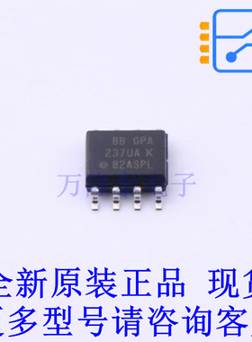 精密运放 OPA237UA SOIC-8 TI全新原装正品