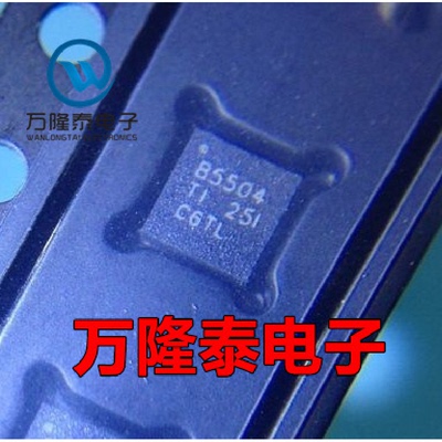 全新原装正品 BQ25504RGTR BQ25504RGTT B5504 QFN-16贴片IC