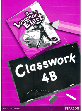 原版进口培生朗文小学6-12岁英语教材 Primary Longman Elect  Classwork 4B 课堂作业