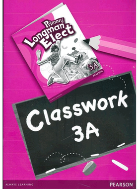 原版进口培生朗文小学6-12岁英语教材 Primary Longman Elect  Classwork 3A 课堂作业