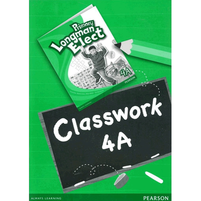 原版进口培生朗文小学6-12岁英语教材 Primary Longman Elect  Classwork 4A 课堂作业