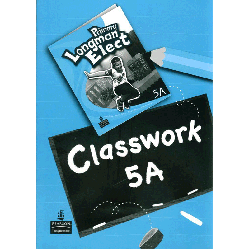 原版进口培生朗文小学6-12岁英语教材 Primary Longman Elect  Classwork 5A 课堂作业