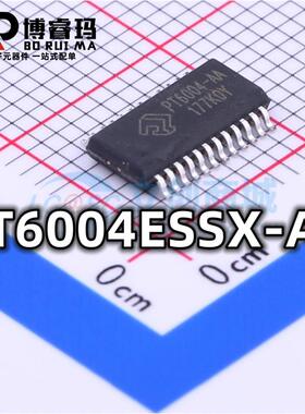 全新 PT6004ESSX-AA 封装SSOP-24 电池管理IC芯片 现货供应