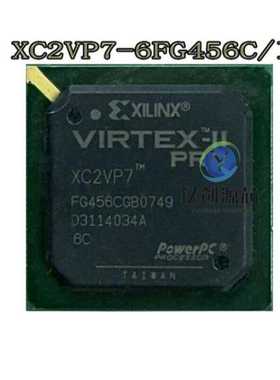 百分百全新原装XC2VP7-6FG456C/IXC2VP7-5FG456C/I 嵌入式FPGA