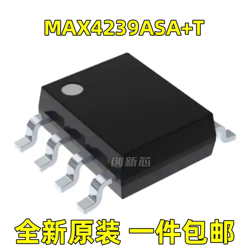 全新 MAX4239ASA+T MAX4239ASA MAX4239 贴片SOIC-8 运算放大器