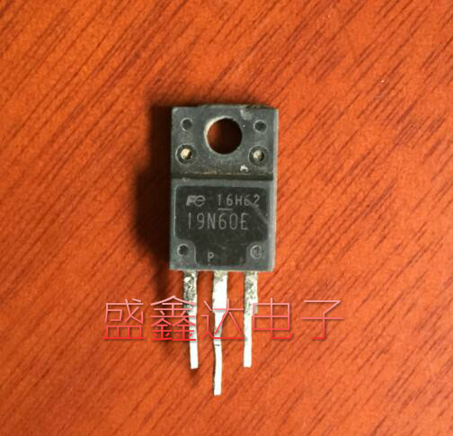 19N60E 19N60 18N60 18NM60原装进口拆机  液晶电源场效应管
