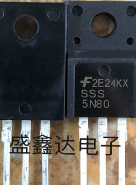 原装拆机 SSS5N80  FQPF5N80 5N80  FDPF5N80 质量保证 塑封