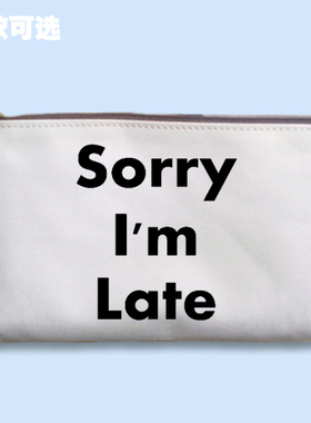 Sorry i am Late卢广仲我来晚了笔袋多用帆布笔袋手机包收纳袋子