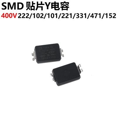 SMD贴片Y电容TMY1222 400V 222/102/101/221/331/471/152 300V
