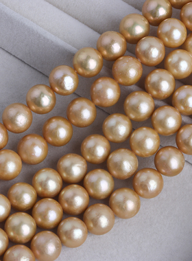 11-12mm近正圆金黄色爱迪生天然淡水珍珠优化色仿南洋金珠diy材料