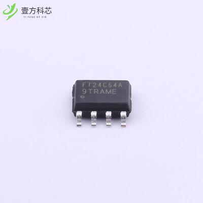 原厂原装FT24C64A-ESR-B I2C 64Kbit Twc=5ms全新正品